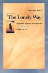 The Lonely Way: Selected Essays and Letters, 1941-1976 - Hermann Sasse