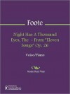 Night Has A Thousand Eyes, The - From "Eleven Songs" Op. 26 - Arthur Foote