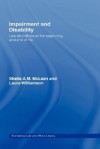 Impairment and Disability: Law and Ethics at the Beginning and End of Life - Sheila A.M. McLean, Laura Williamson