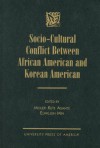 Socio-Cultural Conflict Between African American and Korean American - Molefi Kete Asante