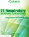 76 Respiratory Nursing Questions (Practice Questions and Rationales) - Jon Haws