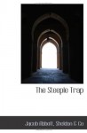 The Steeple Trap - Jacob Abbott