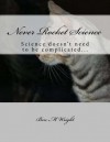 Never Rocket Science - Ben Wright