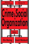 Crime and Social Organiation - Elin Waring