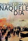 Naquele dia - Dennis Lehane