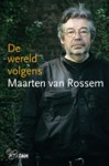 De wereld volgens Maarten van Rossem - Maarten van Rossem