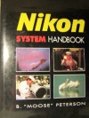 Nikon system handbook - B. Peterson