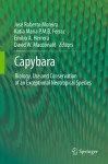 Capybara: Biology, Use and Conservation of an Exceptional Neotropical Species - Josxe9 Roberto Moreira, Katia Maria P.M.B. Ferraz, Emilio A. Herrera, David W. Macdonald