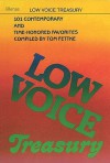 Low Voice Treasury: 101 Contemporary and Time-Honored Favorites - Tom Fettke