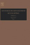Advances in Management Accounting, Volume 12 - Marc J. Epstein