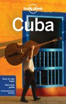 Lonely Planet Cuba (Travel Guide) - Lonely Planet, Brendan Sainsbury, Luke Waterson