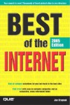 Best Of The Internet, 2005 Edition (Best Of The Internet) - Joe Kraynak