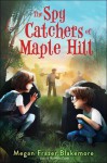 The Spy Catchers of Maple Hill eSampler - Megan Frazer Blakemore