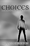 Choices: Book 1 of the Seven Keys Saga - M.A. Brotherton