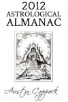 2012 Astrological Almanac - Austin Coppock, Gail Coppock, Kaitlin Reeves