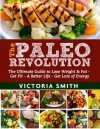 The Paleo Revolution - Victoria Smith