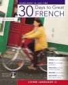 30 Days to Great French - Living Language