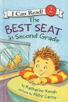 The Best Seat in Second Grade - Katharine Kenah, Abby Carter