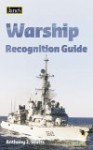 Jane's Warship Recognition Guide - Anthony J. Watts