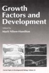 Current Topics in Developmental Biology, Volume 24: Growth Factors & Development - Marit Nilsen-Hamilton