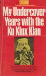 My Undercover Years With The Ku Klux Klan - Gary Thomas Rowe