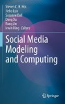 Social Media Modeling and Computing - Susanne Boll, Steven C.H. Hoi, Jiebo Luo, Xu Dong, Rong Jin, Irwin King