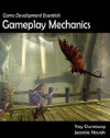 Game Development Essentials: Gameplay Mechanics - Jeannie Novak