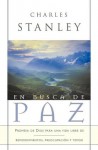 En Busca de Paz: Promesas de Dios Para Una Vida Libre de Remordimiento, Preocupacion y Temor - Charles F. Stanley