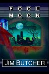 Fool Moon (The Dresden Files, No. 2) - Jim Butcher, James Marsters