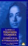 La Sabiduria de Paramhansa Yogananda - Yogananda Paramhansa, Paramahansa Yogananda