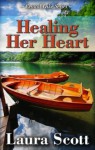 Healing Her Heart (Crystal Lake, #1) - Laura Scott