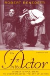 Actor in You, The (3rd Edition) - Robert Benedetti