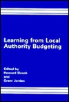 Learning from Local Authority Budgeting - Howard Elcock, Grant Jordan