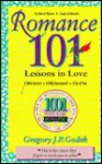 Romance 101 - Gregory J.P. Godek