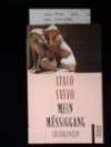 Mein Müßiggang - Italo Svevo