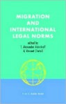 Migration and International Legal Norms - T. Alexander Aleinikoff