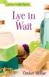 Lye in Wait - Lynette Eason