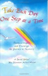 Take Each Day One Step at a Time: Poems to Inspire and Encourage the Journey to Recovery - Blue Mountain Arts