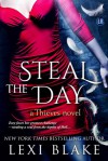 Steal the Day (Thieves #2) - Lexi Blake