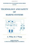 Technology and Safety of Marine Systems: 7 (Elsevier Ocean Engineering Book Series) - J. Wang, Alan Pillay