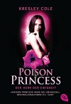 Poison Princess - Der Herr der Ewigkeit: Band 2 - Kresley Cole, Katja Hald