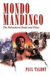 Mondo Mandingo: The Falconhurst Books and Films - Paul Talbot