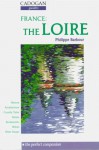 France: The Loire - Phillipe Barbour