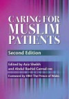 Caring for Muslim Patients - Aziz Sheikh