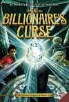 The Billionaire's Curse (Archer Legacy) - Richard Newsome, Jonny Duddle