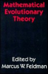 Mathematical Evolutionary Theory - Marcus W. Feldman