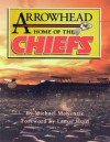 Arrowhead Home of the Chiefs - Michael McKenzie, Greg Echlon, Lamar Hunt