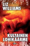 Kultainen lohikäärme - Liz Williams, Sirje Niitepold