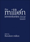 The Millon Inventories: Clinical and Personality Assessment - Theodore Millon