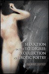 Seduction in the 1st Degree: A Collection of Erotic Poetry - Lisa Marie Canfield